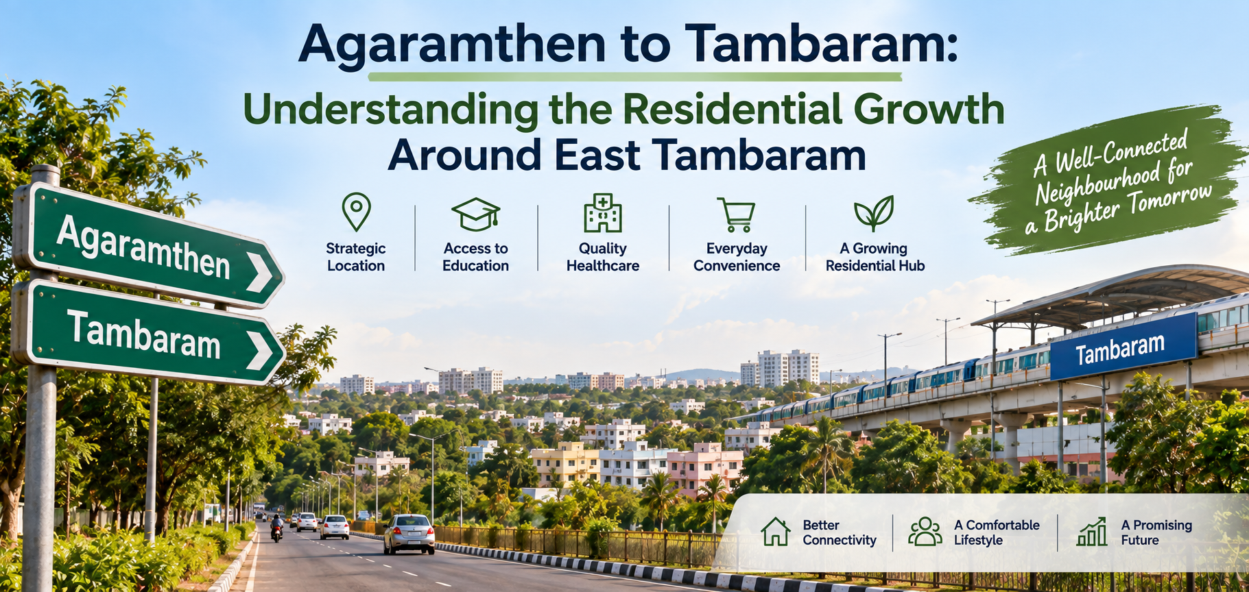 Agaramthen to Tambaram: Understanding the Residential Growth Around East Tambaram