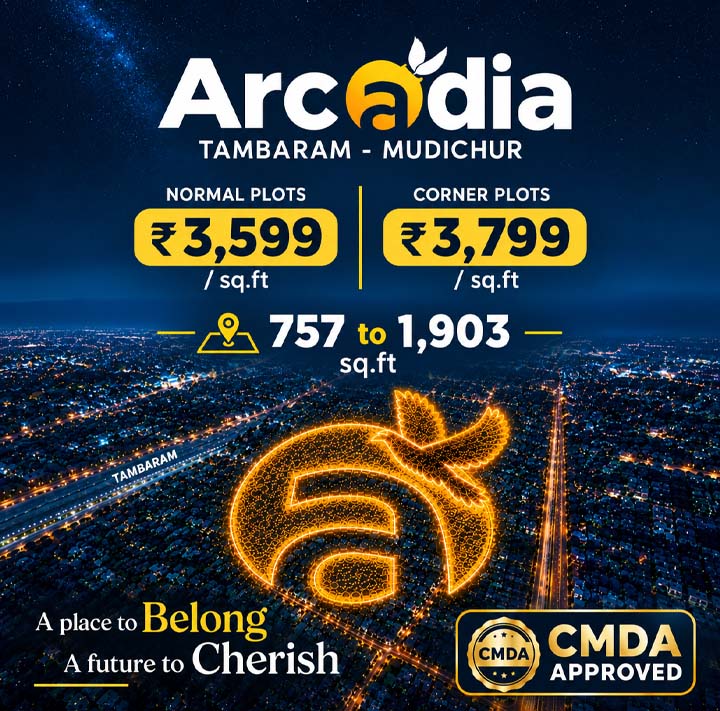 Arcadia - CMDA Approved Plots in Mudichur, Tambaram