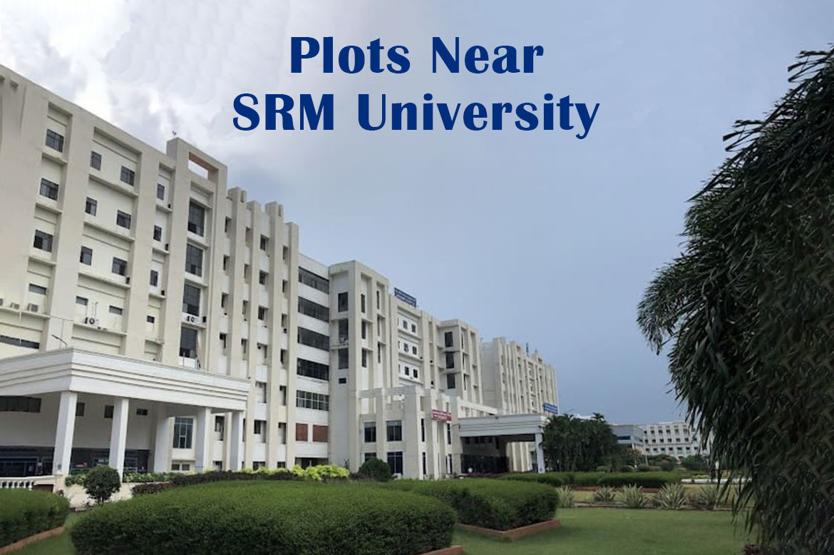 Why Serasa Eminent in Kattankulathur is the Best Entry-Level Plot Investment Near SRM University