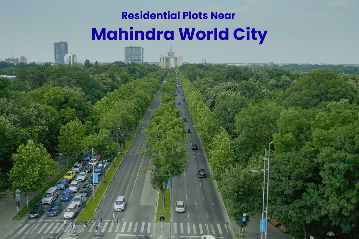 Plots Near Mahindra World City: Is Velan Nagar the Right Pick for First-Time Buyers?
